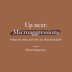 "Up Next..." Microaggressions 1